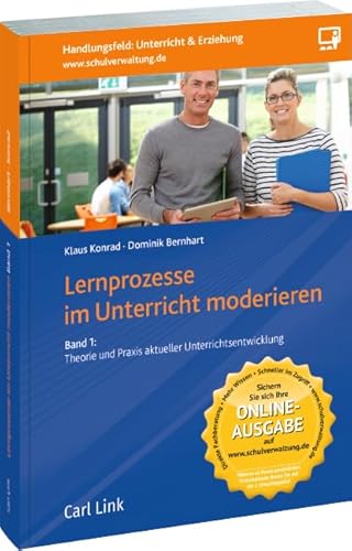 Imagen de archivo de Lernprozesse im Unterricht moderieren, Band 1: Theorie und Praxis aktueller Unterrichtsentwicklung a la venta por medimops