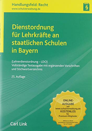 Beispielbild fr Dienstordnung fr Lehrkrfte an staatlichen Schulen in Bayern: Vollstndige Textausgabe mit ergnzenden Vorschriften und Stichwortverzeichnis zum Verkauf von medimops