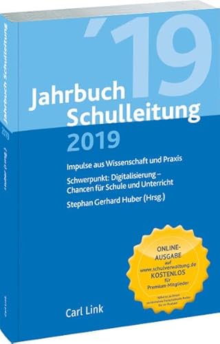 Beispielbild fr Jahrbuch Schulleitung 2019: Impulse aus Wissenschaft und Praxis Schwerpunkt: Digitaliesierung Chancen fr Schule und Unterricht zum Verkauf von medimops