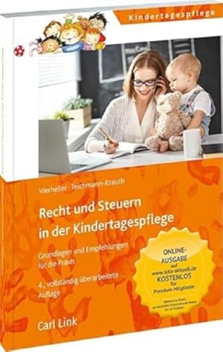 Beispielbild fr Recht und Steuern in der Kindertagespflege: Grundlagen und Empfehlungen fr die Praxis zum Verkauf von medimops