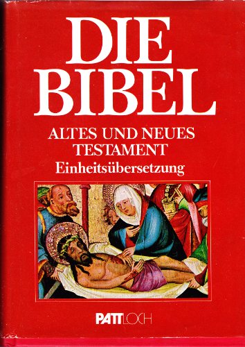 Imagen de archivo de Die Bibel - Einheitsbersetzung der Heiligen Schrift, Altes und Neues Testament a la venta por medimops
