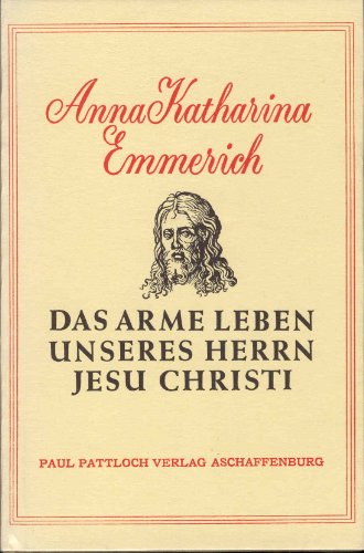 9783557910060: Das arme Leben unseres Herrn Jesu Christi