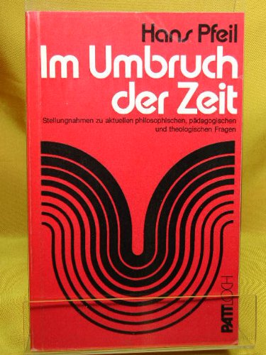 Stock image for Im Umbruch der Zeit for sale by Versandantiquariat Felix Mcke