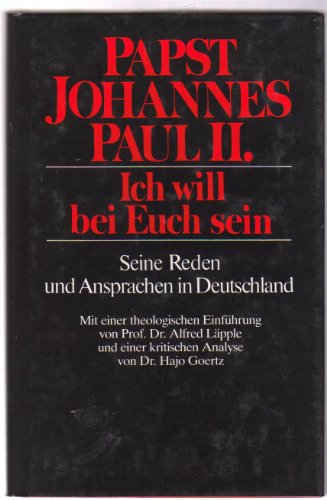 Beispielbild fr Papst Johannes Paul II. Ich will bei euch sein. OVP zum Verkauf von Bernhard Kiewel Rare Books