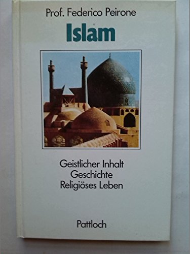 Stock image for der islam - geistlicher inhalt / geschichte / religises leben for sale by alt-saarbrcker antiquariat g.w.melling