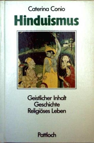 9783557912682: Der Hinduismus : [geistl. Inhalt, Geschichte, religises Leben].