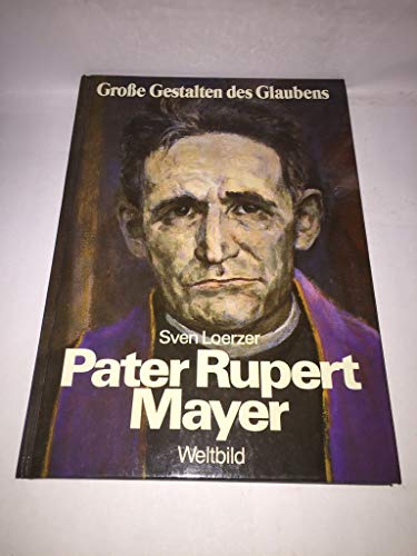 9783557912811: Pater Rupert Mayer