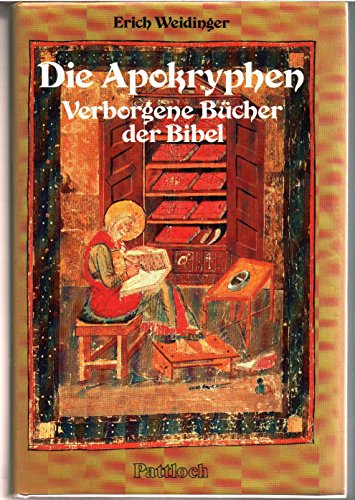 Stock image for Die Apokryphen ; verborgene Bcher der Bibel ; for sale by medimops