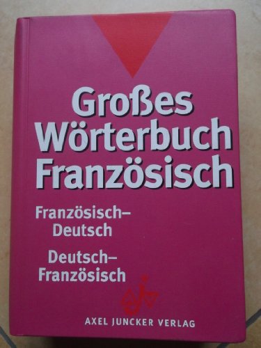 Großes Wörterbuch Französisch-Deutch/Deutsch-Französisch