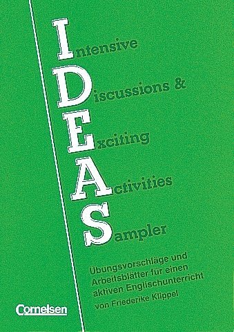 Beispielbild fr IDEAS: Intensive Discussions & Exciting Activities Sampler. bungsvorschlge und Arbeitsbltter zum Verkauf von medimops