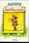 Le Sherif Des Souris (9783559351816) by Janosch