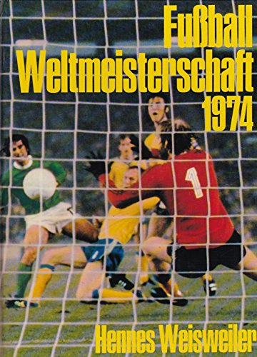Beispielbild fr Fuball Weltmeisterschaft 1974 zum Verkauf von medimops