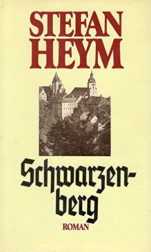 Schwarzenberg - Stefan Heym