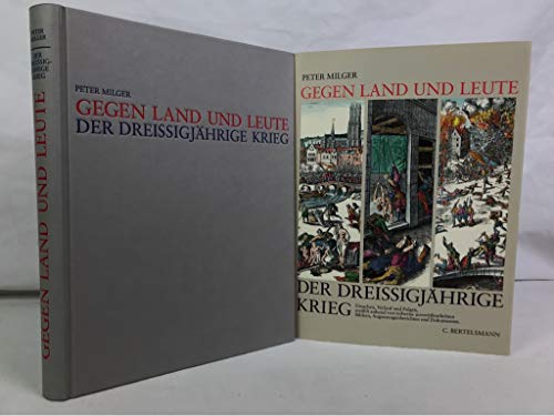 Gegen Land und Leute. Der dreißigjährige Krieg 1.Auflage