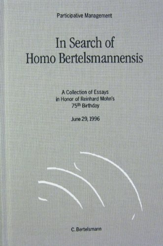 Beispielbild für In Search of Homo Bertelsmannensis: A Collection of Essays In Honor of Reinhard Mohn's 75th Birthday June 29, 1996 zum Verkauf von Modetz Errands-n-More, L.L.C.