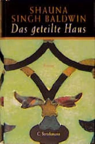 Imagen de archivo de Das geteilte Haus. Roman. Hardcover a la venta por Deichkieker Bcherkiste