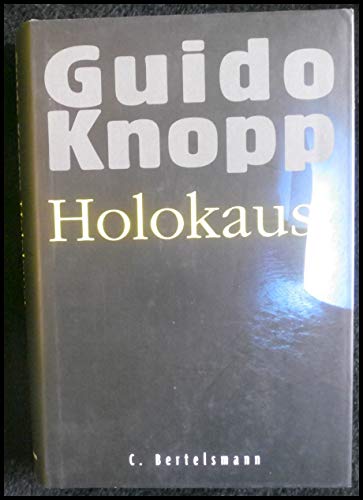 HOLOKAUST. - Knopp, Guido