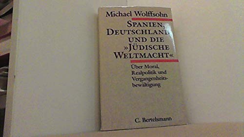 Spanien, Deutschland und die jüdische Weltmacht