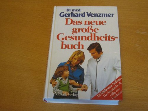 9783570004913: Das Neue Grosse Gesundheitsbuch (German Edition)