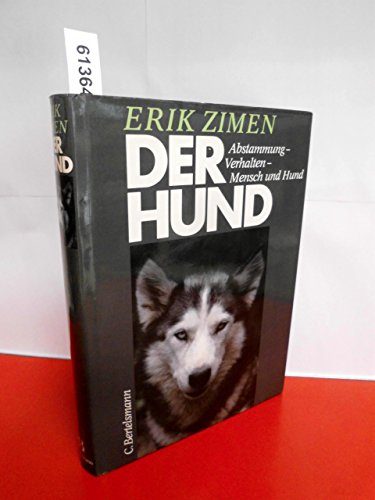 Beispielbild fr Der Hund. Abstammung, Verhalten, Mensch und Hund zum Verkauf von medimops