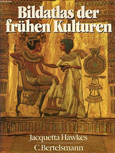 Stock image for Bildatlas der frhen Kulturen. for sale by Klaus Kuhn Antiquariat Leseflgel