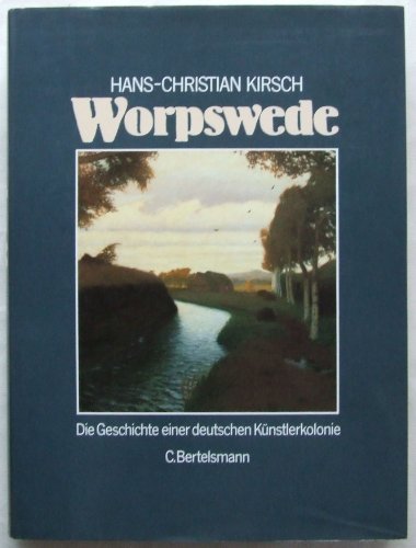 Beispielbild für Worpswede. Die Geschichte einer deutschen Künstlerkolonie zum Verkauf von medimops