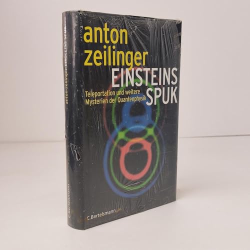 Einsteins Spuk (9783570006917) by Anton Zeilinger; Friedrich Griese