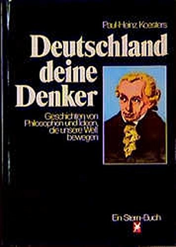 9783570007716: Deutschland deine Denker. Geschichten von Philosophen und Ideen, die unsere Welt bewegen (Gebundene Ausgabe)