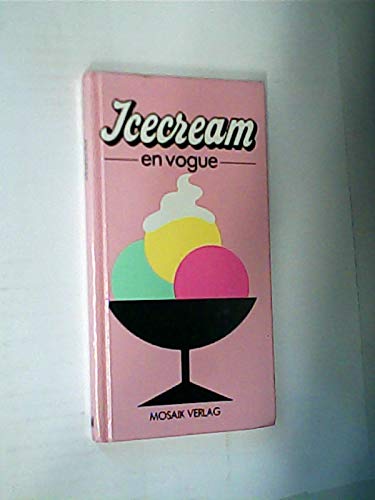 Beispielbild fr Icecream en vogue. zum Verkauf von Antiquariat Buchhandel Daniel Viertel