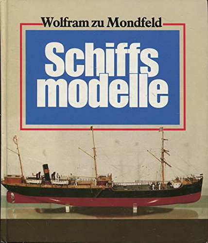 Imagen de archivo de Mein Hobby: Schiffsmodelle. Anleitungen zum Bau von Stand- und Fahrmodellen a la venta por medimops