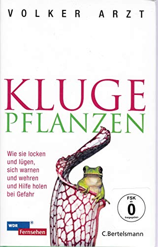 Beispielbild fr Kluge Pflanzen: Wie sie locken und lgen, sich warnen und wehren und Hilfe holen bei Gefahr zum Verkauf von medimops