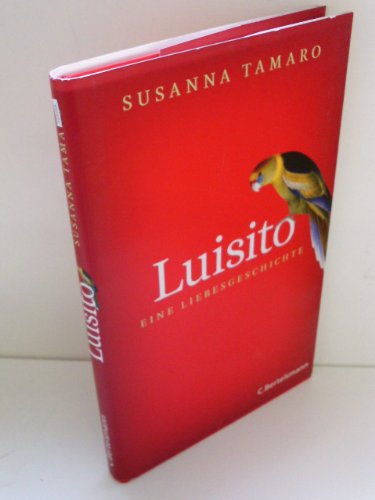 Stock image for Luisito. Eine Liebesgeschichte for sale by Bcher-Schatzkiste