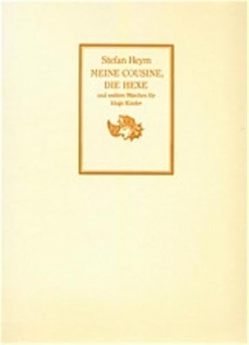 Beispielbild fr Meine Cousine, die Hexe: und weitere Mrchen fr kluge Kinder zum Verkauf von medimops