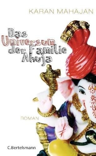 9783570011171: Das Universum der Familie Ahuja