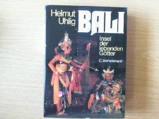 Bali: Insel d. lebenden GoÌˆtter (German Edition) (9783570013298) by Uhlig, Helmut