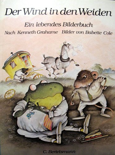 9783570014271: Der Wind in den Weiden. Ein lebendes Bilderbuch