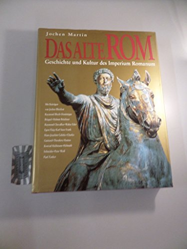 Stock image for Das alte Rom. Geschichte und Kultur des Imperium Romanum for sale by medimops