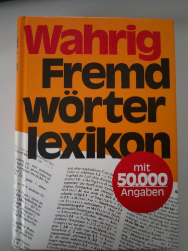 Stock image for Fremdwrter-Lexikon. Mit 50000 Angaben for sale by Bernhard Kiewel Rare Books