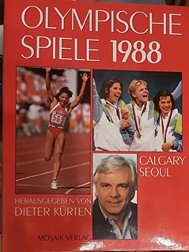 Stock image for Olympische Spiele 1988. Calgary / Seoul. Calgary - Seoul for sale by Wonder Book