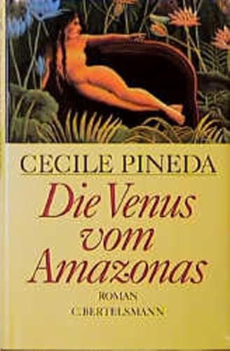 Stock image for Die Venus vom Amazonas for sale by Antiquariat  Angelika Hofmann