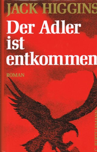 9783570023242: Der Adler ist entkommen. Roman