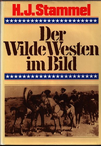 Stock image for der wilde westen im bild for sale by medimops
