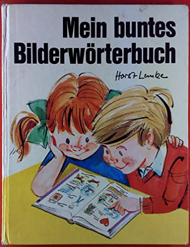 Mein buntes Bilder-Wörterbuch - Lemke, Horst