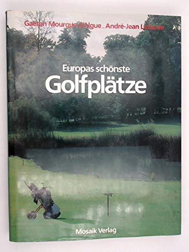 9783570029244: Europas schnste Golfpltze