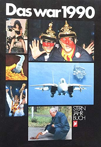 Beispielbild fr Das war 1990. Stern- Jahrbuch zum Verkauf von medimops