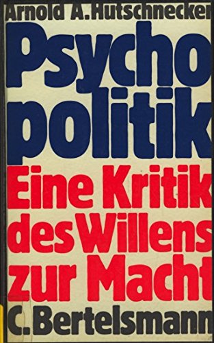Imagen de archivo de Psychopolitik. Eine Kritik des Willens zur Macht a la venta por Hylaila - Online-Antiquariat