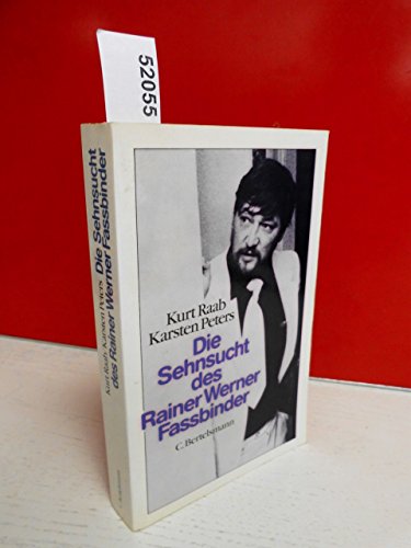 Die Sehnsucht des Rainer Werner Fassbinder (ISBN 0394586409)