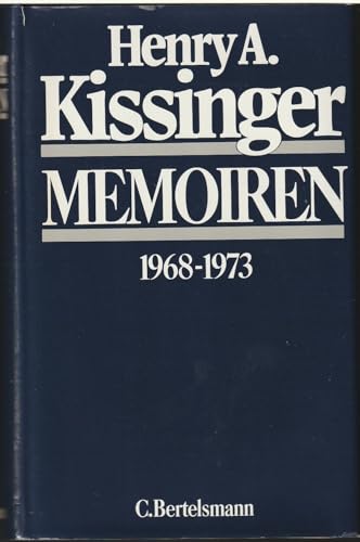 Memoiren: 1968-1973. - Kissinger, Henry A