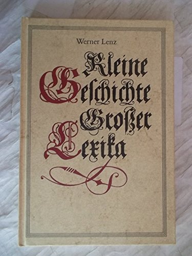 Beispielbild fr Kleine Geschichte groer Lexika zum Verkauf von Antiquariat  Angelika Hofmann
