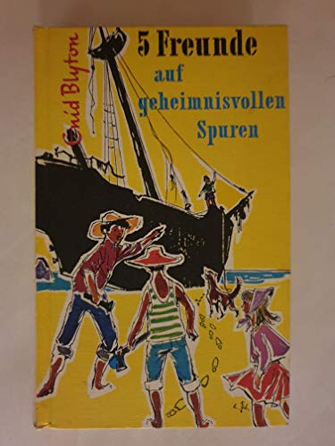 Stock image for Fnf Freunde auf geheimnivollen Spuren (Fnf Freunde Bd. 3) for sale by Antiquariat Wortschatz